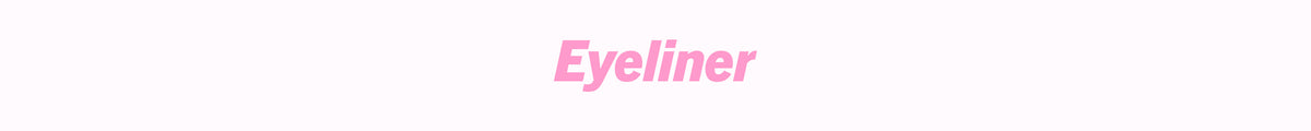 EYELINER