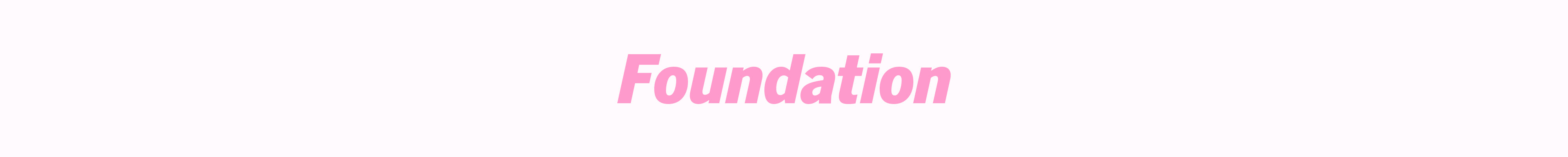 FOUNDATION